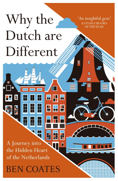 Why the Dutch are Different