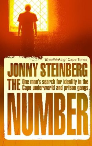 The Number : One Man's Search For Identity In The Cape Underworld And Prison Gangs