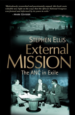 External Mission : The ANC in Exile 1960 - 1990