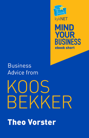 Koos Bekker : Mind Your Business ebook short