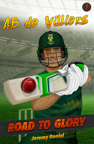 AB de Villiers: Road to Glory