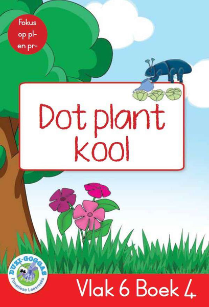 Duzi-goggas: Rooi Vlak 6 Boek 4: Dot plant kool (Library)