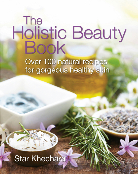 The Holistic Beauty Book