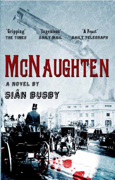 McNaughten: An Historical Novel