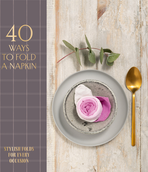 40 Ways to Fold a Napkin