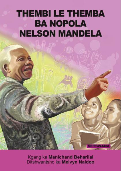 THEMBI LE THEMBA BA NOPOLA NELSON MANDELA