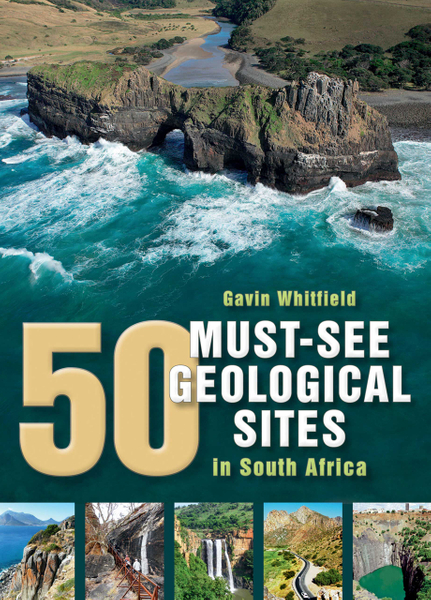 50 Must-See Geological Sites in South Africa