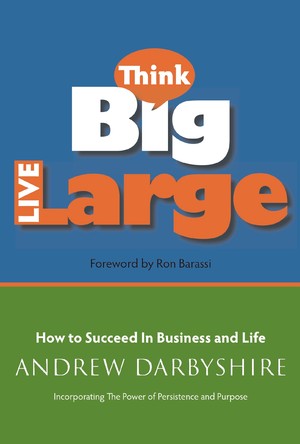 Think Big, Live Large