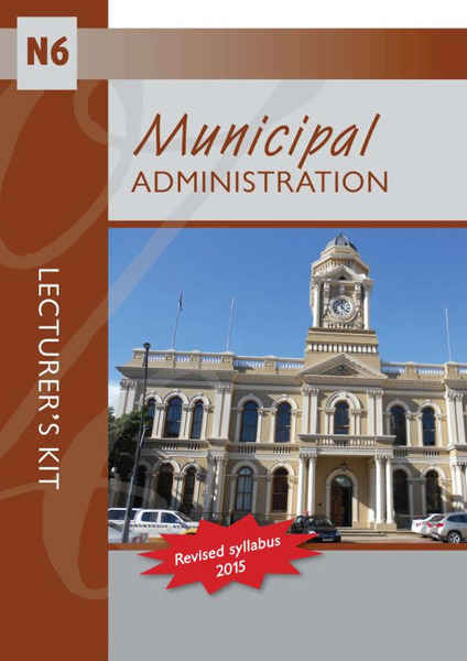 Municipal Administration N6 Lecturer?s Kit