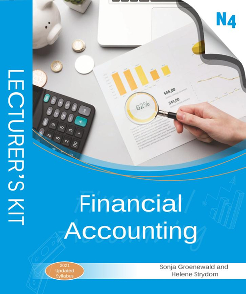 Financial Accounting N4 Lecturer's Kit New revised syllabus