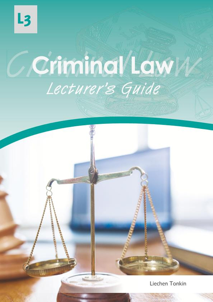 Criminal Law Level 3 Lecturer's Guide