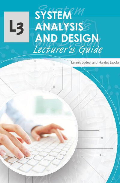 System Analysis and Design Level 3  Lecturer's Guide