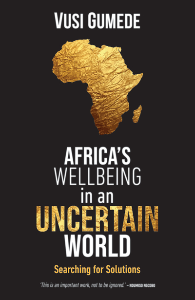 Africa's Wellbeing in an Uncertain World: Searching for Solutions