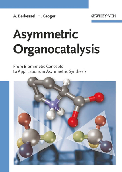 Asymmetric Organocatalysis