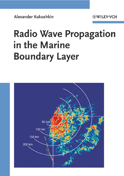 Radio Wave Propagation in the Marine Boundary Layer