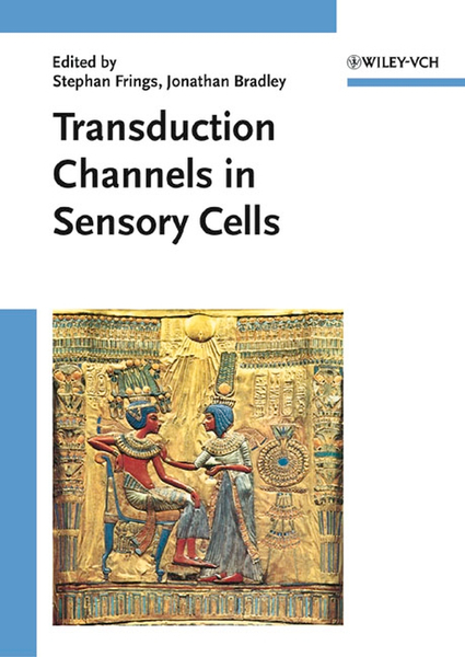 Transduction Channels in Sensory Cells