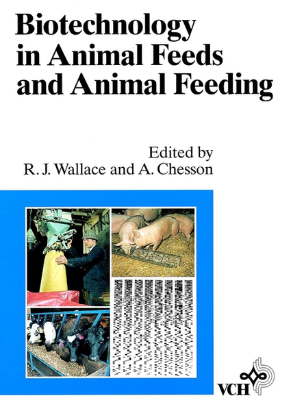 Biotechnology in Animal Feeds and Animal Feeding