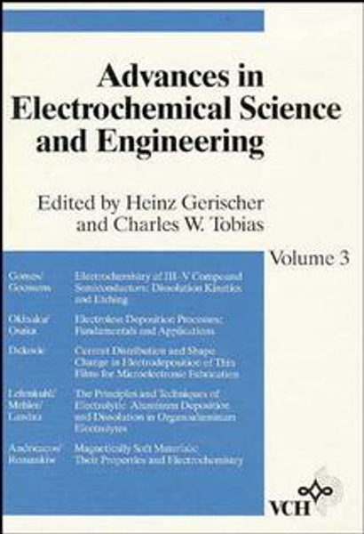 Advances in Electrochemical Science and Engineering, Volume 3