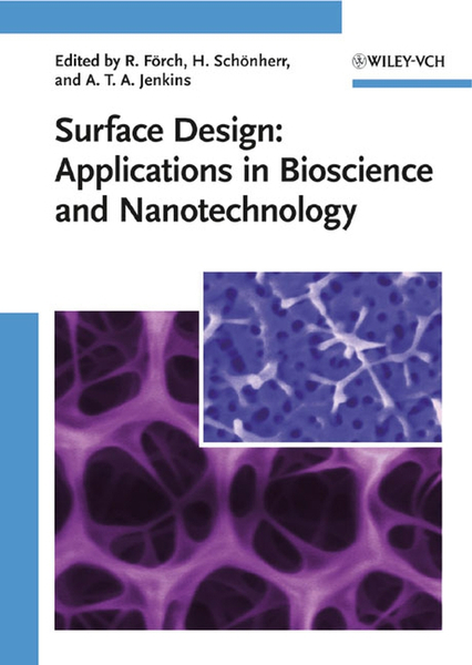 Surface Design: Applications in Bioscience and Nanotechnology