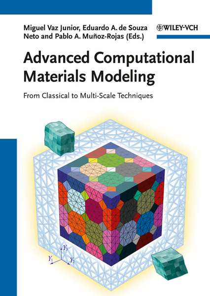 Advanced Computational Materials Modeling