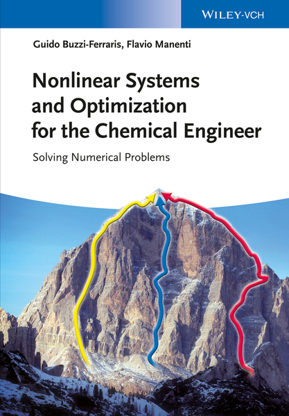 Nonlinear Systems and Optimization for the Chemical Engineer