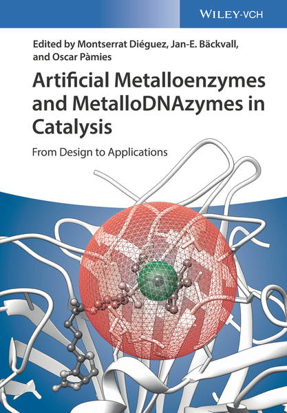 Artificial Metalloenzymes and MetalloDNAzymes in Catalysis