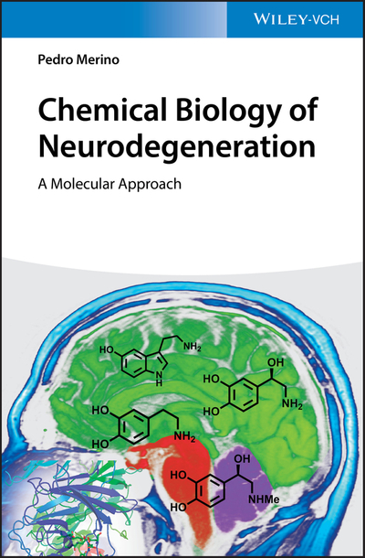 Chemical Biology of Neurodegeneration