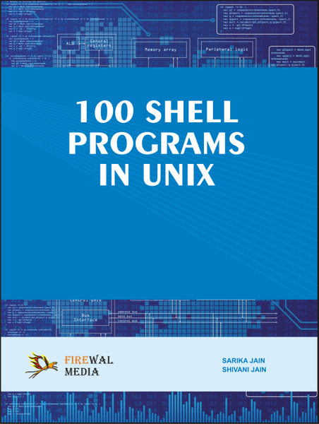 100 Shell Programs in Unix