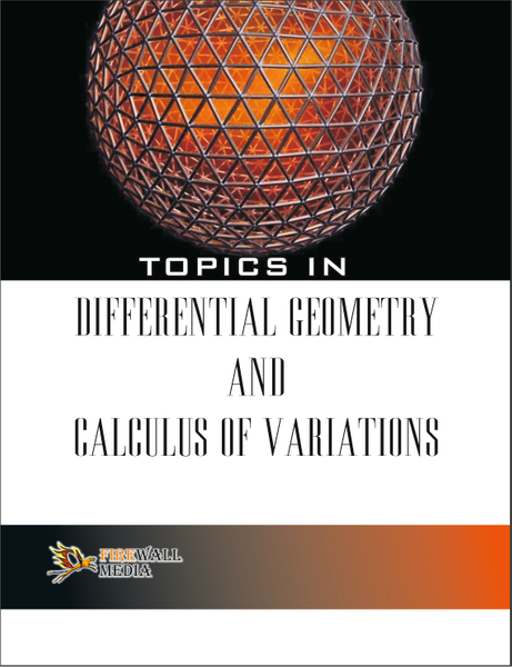 Topics in Differential Geometry and Calculus of Variations