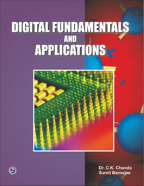 DIGITAL FUNDAMENTALS AND APPLICATIONS