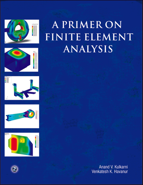 A Primer on Finite Element Analysis | Text Book Centre Ebooks