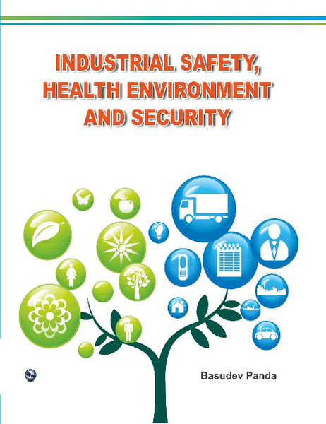 Industrial Safety, Health Environment and Security