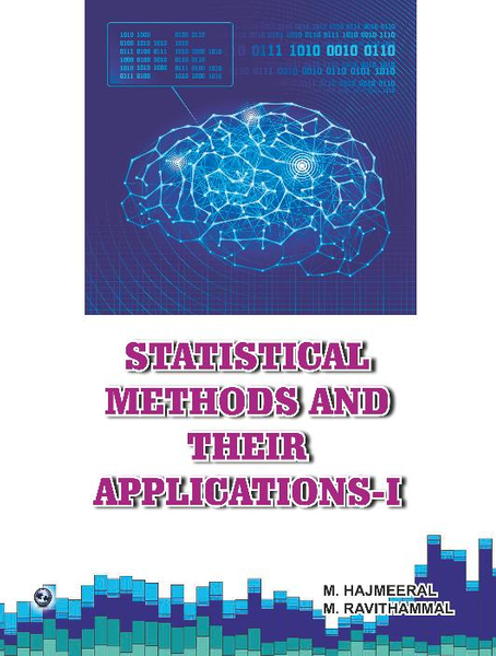 Statistical Methods and Their Applications - I