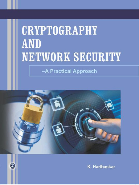 Cryptography and Network Security- A Practical Approach