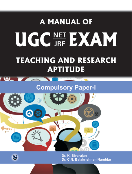 A Manual of UGC NET/ JRF Exam-Teaching and Research Aptitude