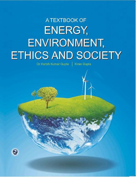 A Textbook of Energy, Environment, Ethics and Society