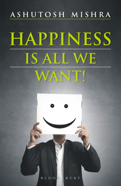 Happiness Is All We Want