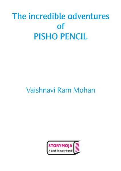 The Incredible Adventures of Pisho Pencil