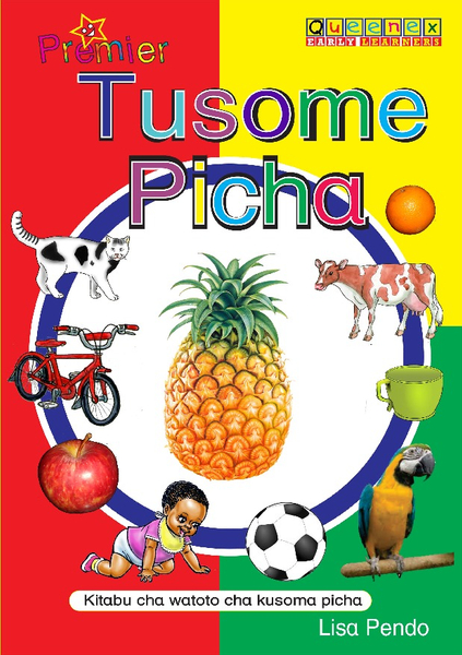 Tusome Picha: Kitabu cha Watoto cha Kusoma Picha