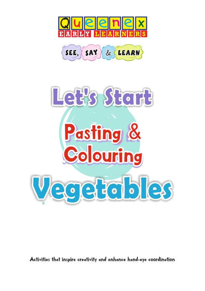 Let's Start Pasting & Colouring - Vegetables