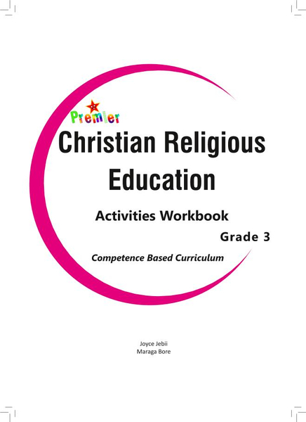 Premier C.R.E Activities Workbook Grade 3