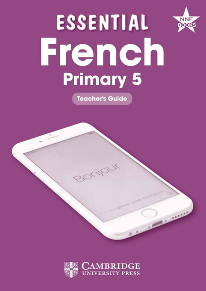 Essential French Primary 5 Teacher's Guide