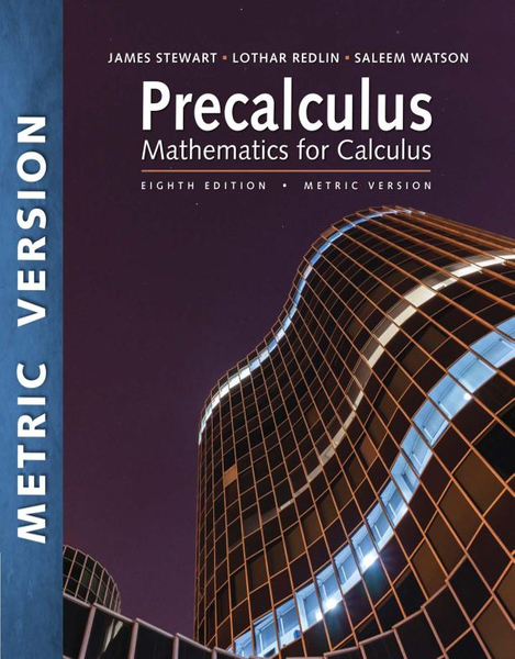 Precalculus: Mathematics for Calculus, International Metric Edition