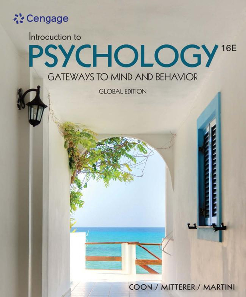 Introduction to Psychology: Gateways to Mind and Behavior, International Global Edition