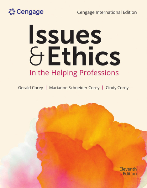 Issues and Ethics in the Helping Professions, Cengage International Edition