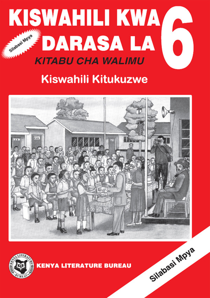 KISWAHILI 6 Teachers Guide