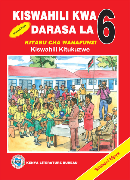 KISWAHILI 6 PUPILS BOOK