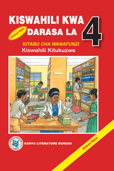 KISWAHILI 4 Pupils Book