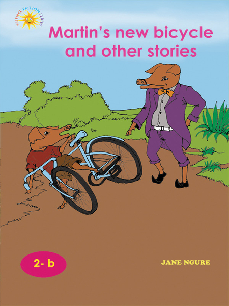 Martin's new bicycle and other stories