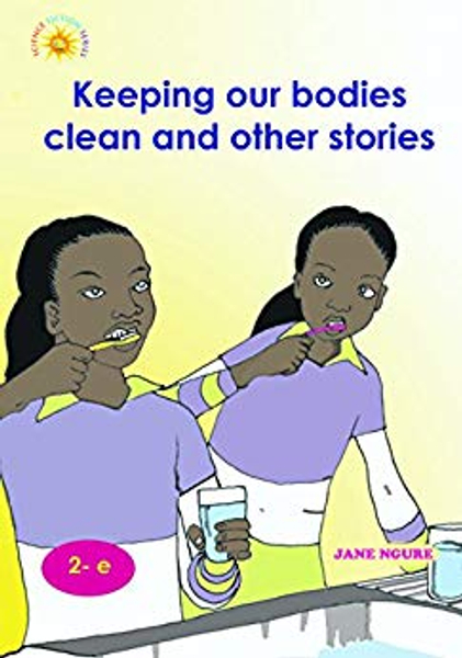 Keeping our bodies clean and other stories